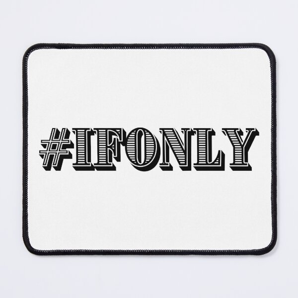 Item preview, #ifonly designed and sold by LapillusDesigns.