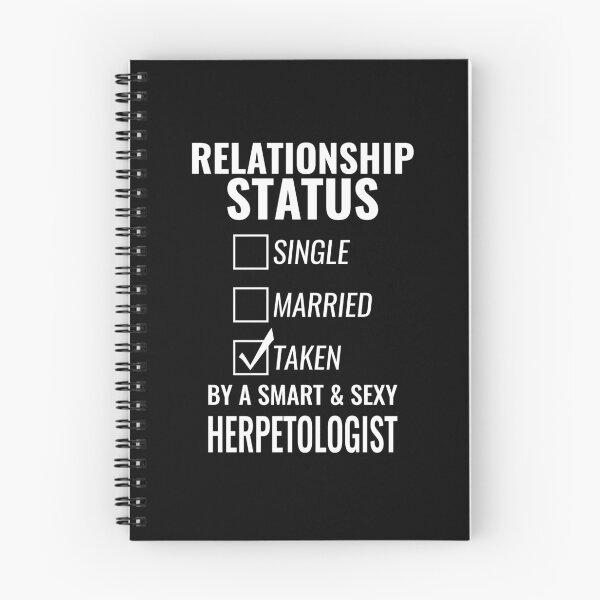 Item preview, Relationship Status Single Married Taken by a Smart and Sexy herpetologist tshirt designed and sold by simbamerch.