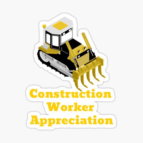 Item preview, Construction Worker Appreciation designed and sold by art-fox.