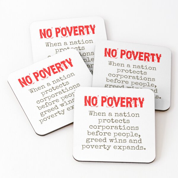 Item preview, When A Nation Protects Corporations - Poverty Quote  designed and sold by CrankyOldDude.
