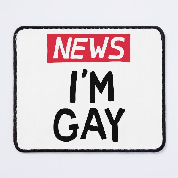 Item preview, News: I'M GAY! designed and sold by Michal's store.