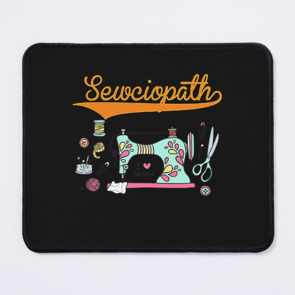 Item preview, Sewciopath designed and sold by EliteSayings.