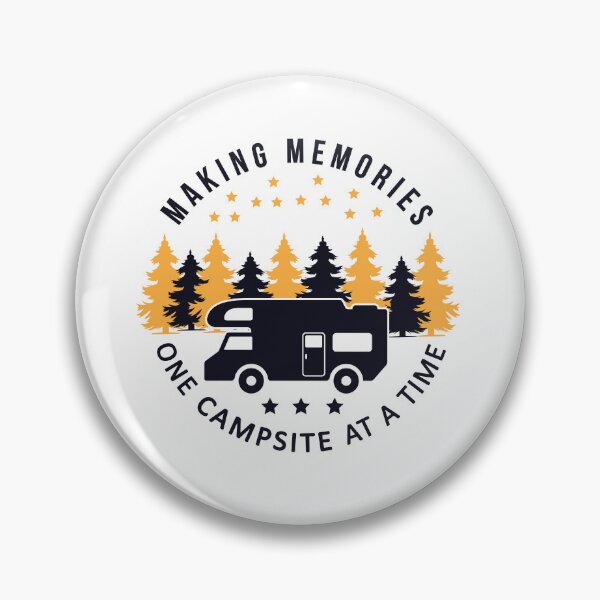 Item preview, MAKING MEMORIES ONE CAMPSITE AT A TIME designed and sold by SticerOcean.