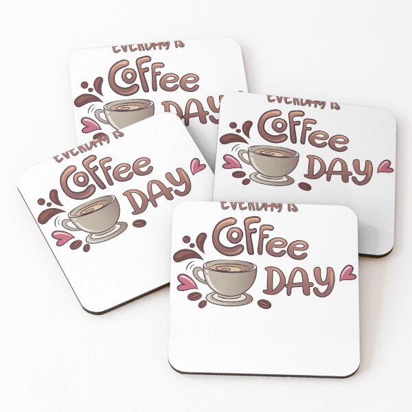 Item preview, Everyday Is A Coffee Day designed and sold by IlyasAhidar.