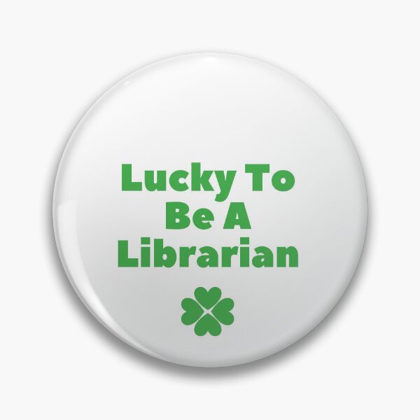 Item preview, Lucky To Be A Librarian designed and sold by erion-store.