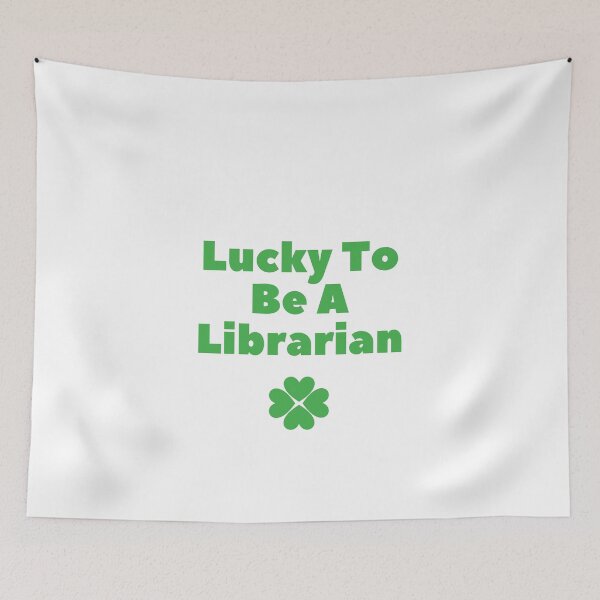 Item preview, Lucky To Be A Librarian designed and sold by erion-store.