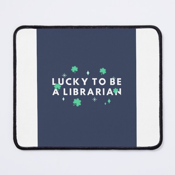 Item preview, Lucky To Be A Librarian designed and sold by erion-store.