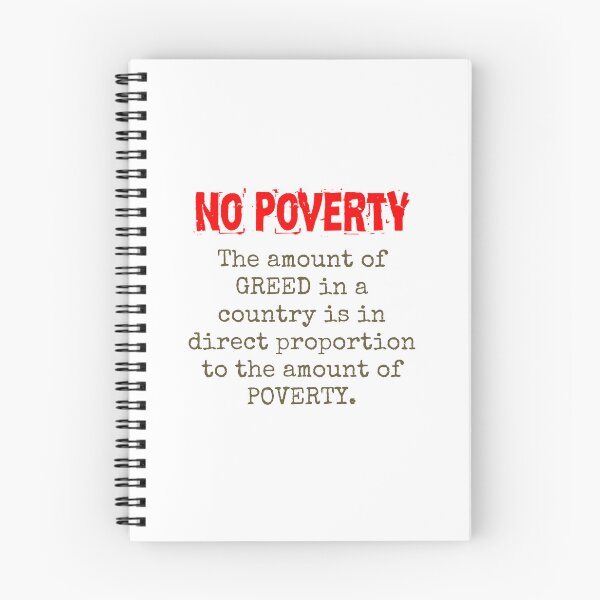 Item preview, The Amount Of Greed In A Country - Poverty Quote  designed and sold by CrankyOldDude.