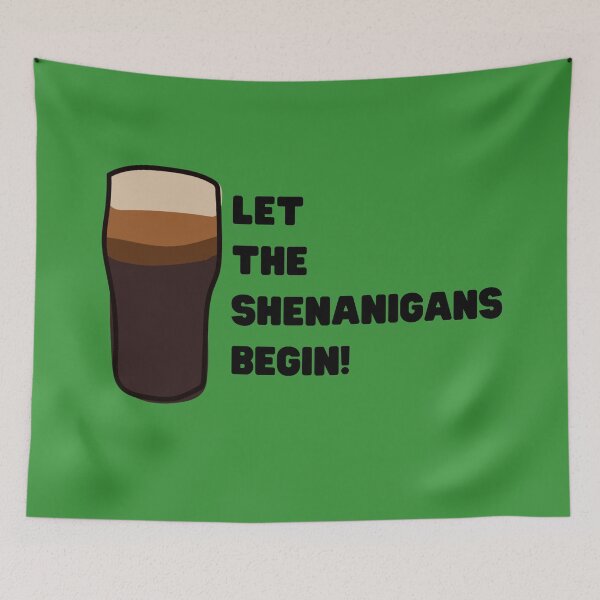 Artikelvorschau, Lassen Sie die Shenanigans beginnen - Pint-Glas Stout - St. Patrick-Trinkhemd entworfen und verkauft von WigOutlet.