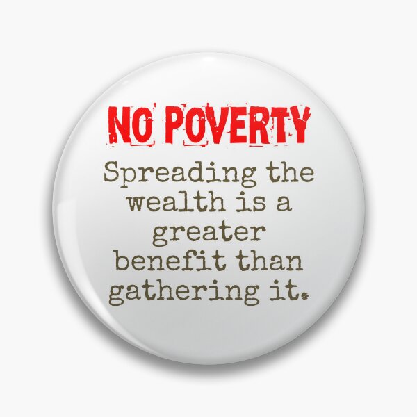 Item preview, Spreading The Wealth Is A Greater Benefit - Poverty Quote  designed and sold by CrankyOldDude.