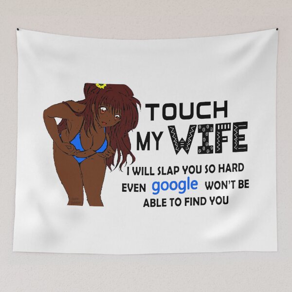 Item preview, Do Not Touch My Wife; designed and sold by StickerApe.