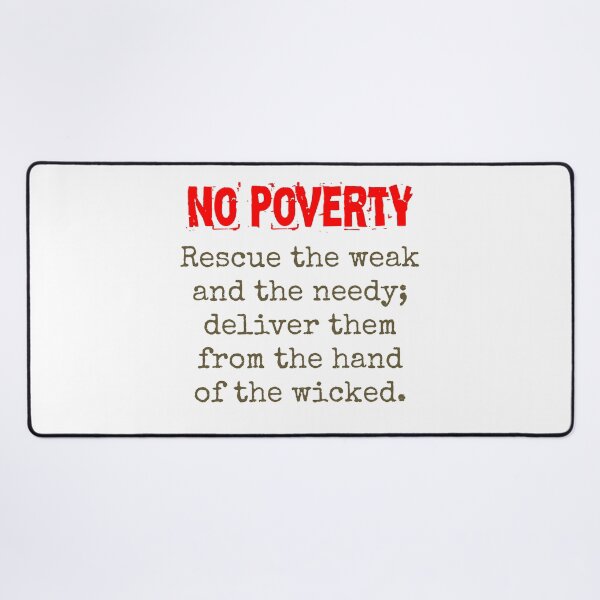 Item preview, Rescue The Weak And The Needy - Poverty Quote designed and sold by CrankyOldDude.