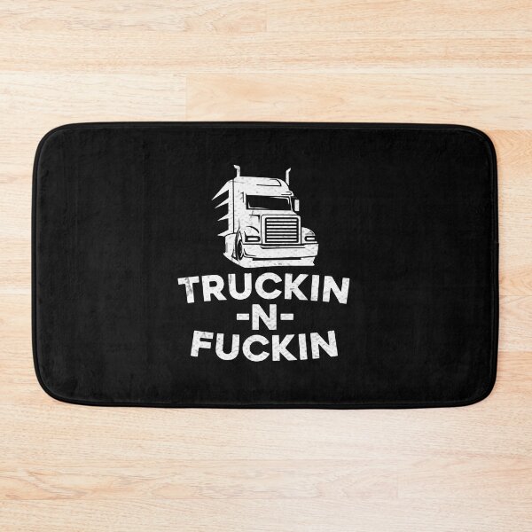 Item preview, truckin-n-fuckin, Truckin And Fuckin Funny Trucker designed and sold by RedArtsDesign.