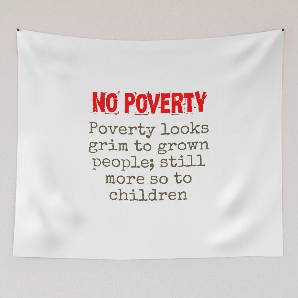 Item preview, Poverty Looks Grim To Grown People - Poverty Quote  designed and sold by CrankyOldDude.