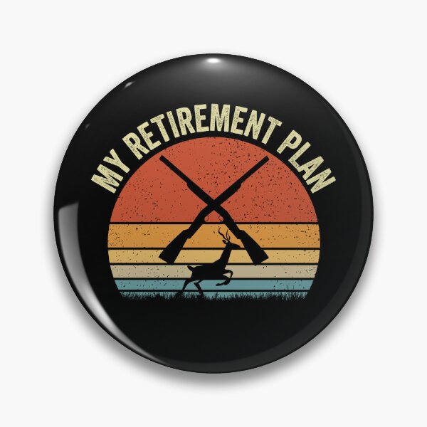 Item preview, My Retirement Plan I Plan on Hunting Hunter Retired Grandpa designed and sold by cimibaka25.