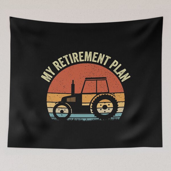 Item preview, My Retirement Plan Tractor Driver Funny Farmer designed and sold by cimibaka25.