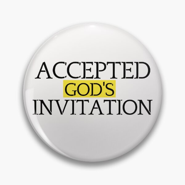 Item preview, Accepted God's Invitation designed and sold by Tish K..