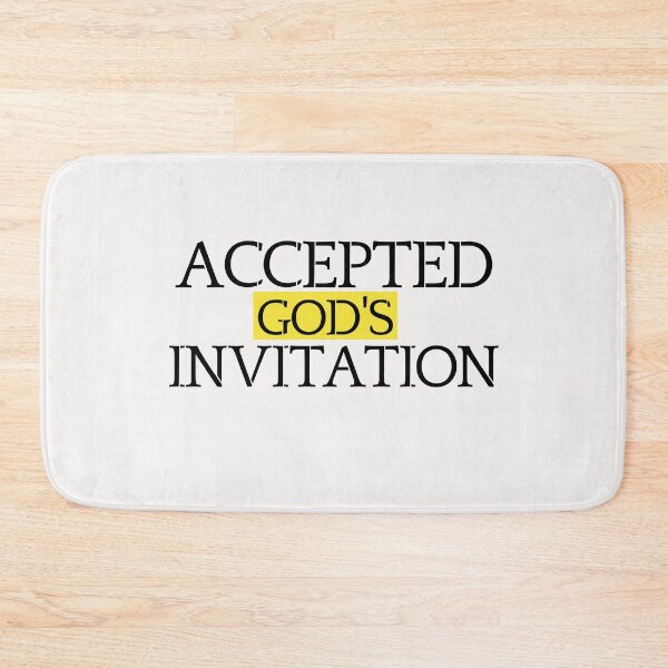 Item preview, Accepted God's Invitation designed and sold by Tish K..