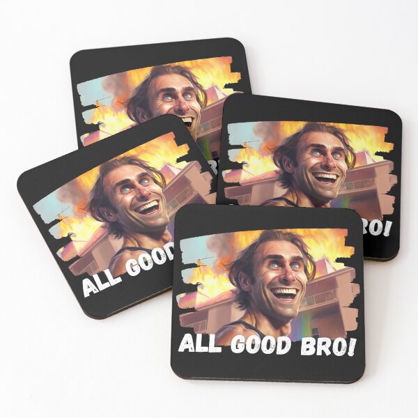 Item preview, All good bro! (just all on fire) designed and sold by FullOfCare.