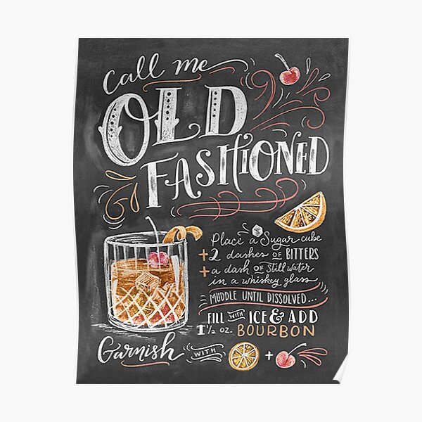 Old Fashioned Poster