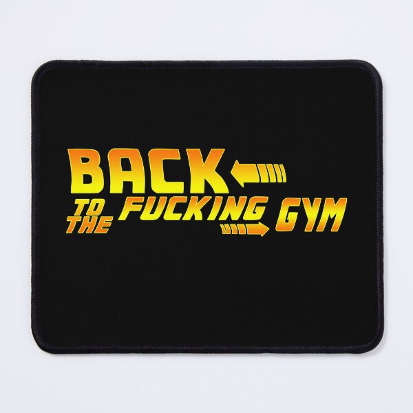 Item preview, Back To The Fucking Gym designed and sold by VicFreedomind.