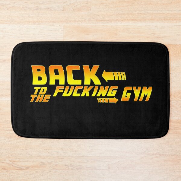 Item preview, Back To The Fucking Gym designed and sold by VicFreedomind.