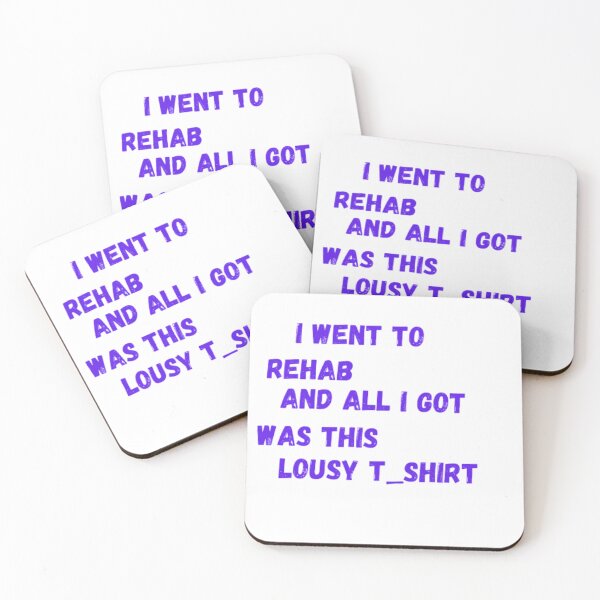 Item preview,  I went to rehab and all i got was this lousy t-shirt designed and sold by lovelyshopella.