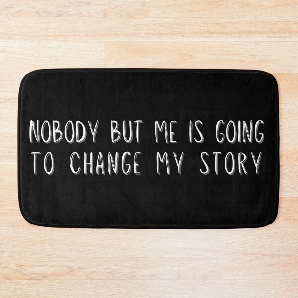 Item preview, Matilda Nobody But Me Is Going To Change My Story designed and sold by ArtfulDodger9.