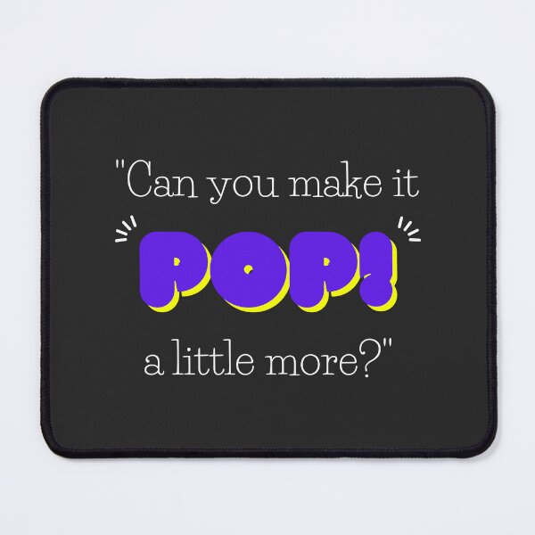 Item preview, Can You Make It Pop? designed and sold by CreatorsPlight.