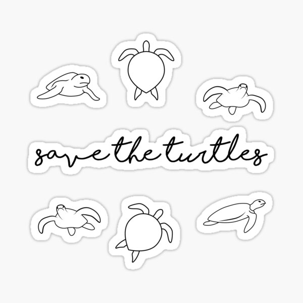 save the turtles Sticker