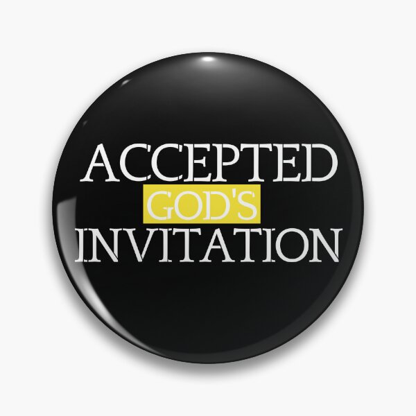 Item preview, Accepted God's Invitation designed and sold by Tish K..