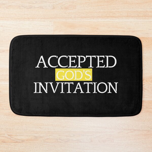 Item preview, Accepted God's Invitation designed and sold by Tish K..