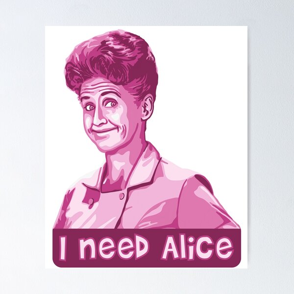 Artikel-Vorschau von Ich brauche Alice, designt und verkauft von Unhinged Heather.