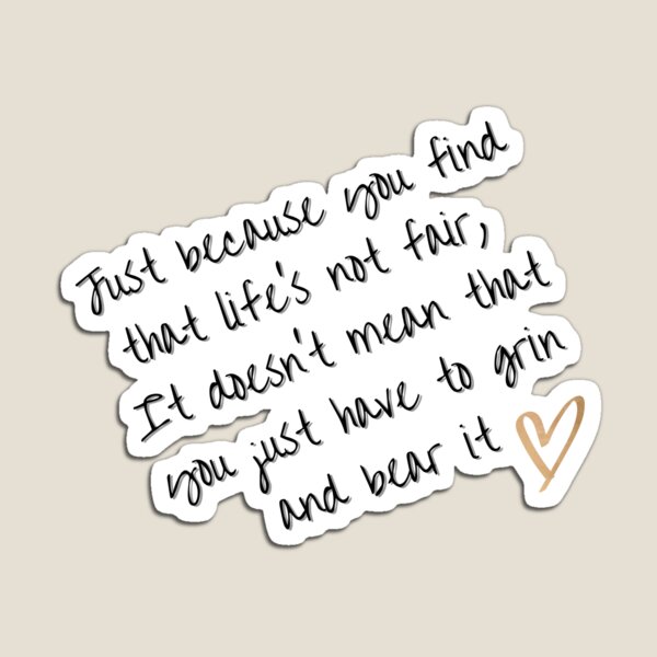 Item preview, Matilda Just Because You Find That Life's Not Fair designed and sold by ArtfulDodger9.