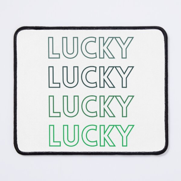 Item preview, LUCKY LUCKY LUCKY LUCKY designed and sold by ChristinesCo.