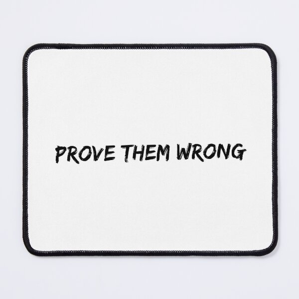 Item preview, Prove Them Wrong V6 Sticker designed and sold by SirenRiley.