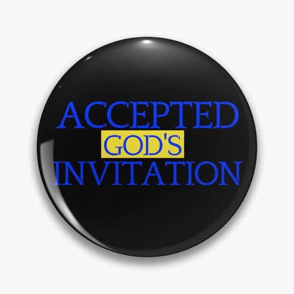 Item preview, Accepted God's Invitation designed and sold by Tish K..