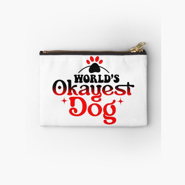 Item preview, Worlds Okayest Dog designed and sold by Sick Creativity.