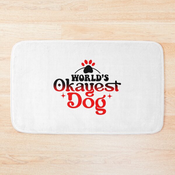 Item preview, Worlds Okayest Dog designed and sold by Sick Creativity.