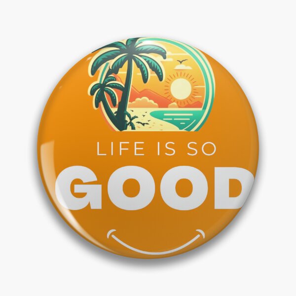 Item preview, Life Is So Good!  designed and sold by ImaginAI.