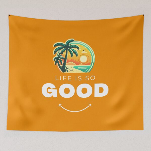 Item preview, Life Is So Good!  designed and sold by ImaginAI.