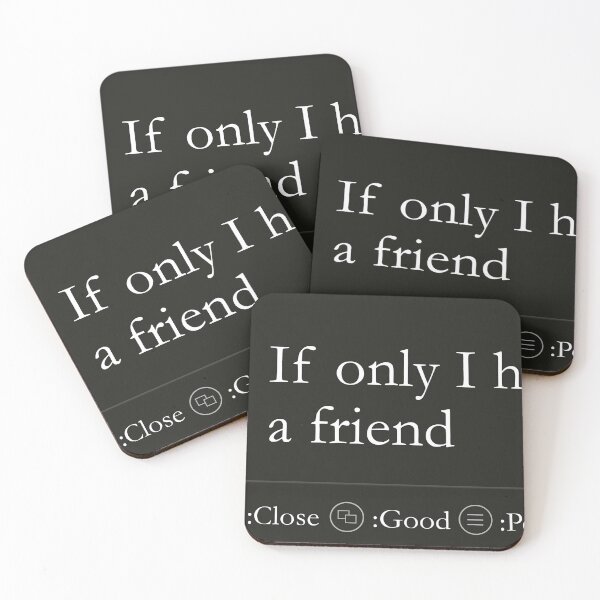 Item preview, If Only I Had a Friend designed and sold by lobstershorts.