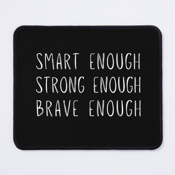 Item preview, Matilda Strong Enough Smart Enough Brave Enough designed and sold by ArtfulDodger9.