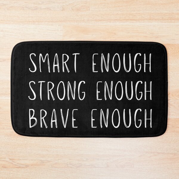 Item preview, Matilda Strong Enough Smart Enough Brave Enough designed and sold by ArtfulDodger9.