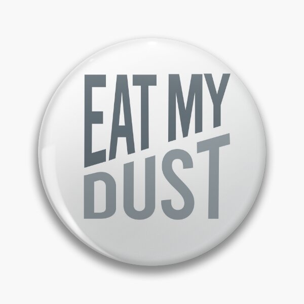Item preview, Funny ATV Quad Saying Eat My Dust designed and sold by whyitsme.