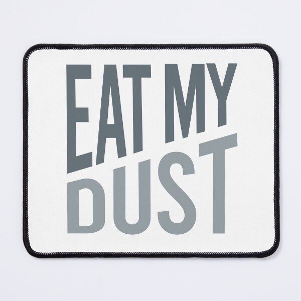 Item preview, Funny ATV Quad Saying Eat My Dust designed and sold by whyitsme.