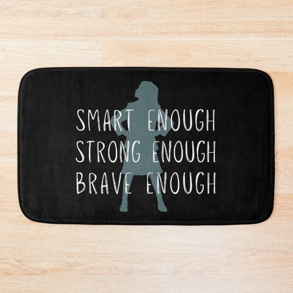 Item preview, Matilda Strong Enough Smart Enough Brave Enough Iconic designed and sold by ArtfulDodger9.