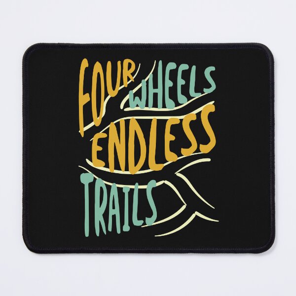 Item preview, Quad Phrase Four Wheels Endless Trails designed and sold by whyitsme.