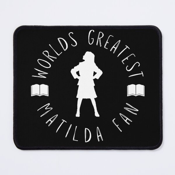 Item preview, World's Greatest Matilda Fan designed and sold by ArtfulDodger9.