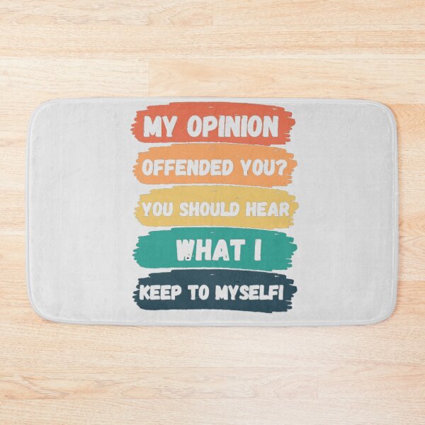 Item preview, my opinion offended you you should hear what i keep to myself - sarcasm - sarcastic - funny gift idea  designed and sold by Zafer3.